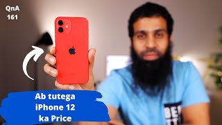 Sunday QnA 161  iPhone 12 More Price Drop Coming iPhone 13 vs 12 iPhone 120hz vs 60hz [upl. by Yrruc]