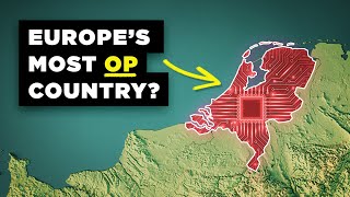 Why the Netherlands is Europe’s Most OP Country [upl. by Eiramait]