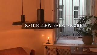 Mikkeller Bier Probe｜Mikkeller精酿啤酒屋品啤酒 [upl. by Alinoel883]