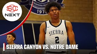 Sierra Canyon CA vs Notre Dame CA  Full Game Highlights [upl. by Ameline]