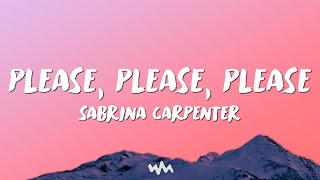 PLEASE PLEASE PLEASE  SABRINA CARPENTER LYRIC VIDEO [upl. by Costin]