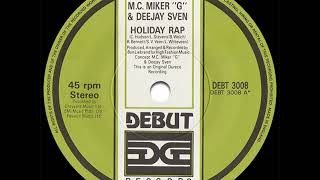 MC Miker quotGquot amp Deejay Sven  Holiday Rap [upl. by Airamanna]