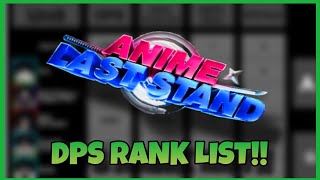 Anime Last Stand Official DPS Rank List [upl. by Geminian706]