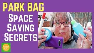 Whats In My Park Bag  Space Saving Secrets [upl. by Enala511]