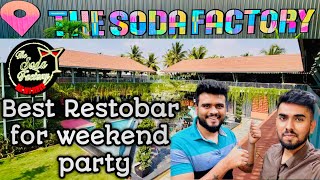 The Soda Factory Nagarbhavi Bangaloreದಿ ಸೋಡಾ ಫ್ಯಾಕ್ಟರಿBest Restaurant amp Bar In BangaloreRestoPub [upl. by Korfonta]