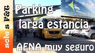 Parking de Larga Estancia Aeropuerto de Madrid Barajas [upl. by Rakia517]