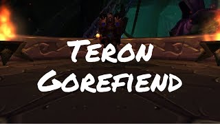 Teron Gorefiend Boss Strategy Guide – Black Temple Timewalking World of Warcraft [upl. by Ahsinnek]