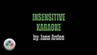 Jann Arden Insensitive Karaoke [upl. by Soirtemed100]