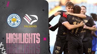 LeicesterPalermo 01  HIGHLIGHTS [upl. by Oigroig]