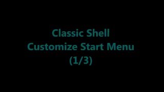 Customize Classic Shell 13 Skins [upl. by Ainnat]