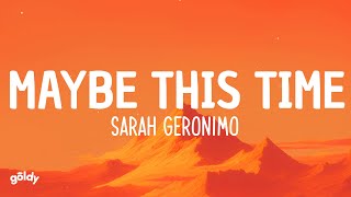 Sarah Geronimo  Maybe This Time Lyrics [upl. by Llehcar]