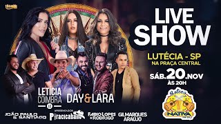 LIVE SHOW  LutéciaSP  Letícia Coimbra Day e Lara e convidados [upl. by Ardnahsal]