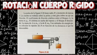 Rotacion De Cuerpo Rigido  Energia Cinetica Rotacional Y Energia De La Fuerza De Fricción [upl. by Akinit]