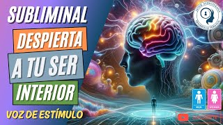 ✅ Expande tu Conciencia  Despierta tu Ser Interior y Descubre tu Potencial Infinito  Subliminal 🥇 [upl. by Drhcir]