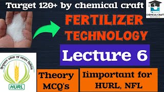 Fertilizer Technology for HURL amp Competitive Exams  Nitrogen Phosphatic Potassic Explained HURL [upl. by Lednar]