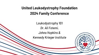 2024 ULF Family Conference Leukodystrophy 101 [upl. by Mikaela]