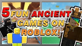 5 ANCIENT Games On ROBLOX That Are SUPER FUN  Linkmon99 ROBLOX [upl. by Diandre]