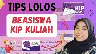 TIPS LOLOS BEASISWA KIP KULIAH 2024 [upl. by Anoyk331]