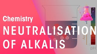 Neutralisation of Alkalis  Acids Bases amp Alkalis  Chemistry  FuseSchool [upl. by Oilasor230]