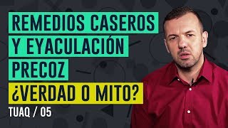 Remedios Caseros eyaculación precoz ¿verdad o mito [upl. by Aserret]