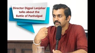 Farzand Movie Director Digpal Lanjekar Talking About The Battle Of Panhalgad [upl. by Gan146]