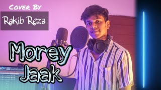 Morey Jak Cover  Pritom Hasan  Rakib Reza ft Aftab makes Instrumentals [upl. by Amero13]