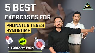 5 BEST HOME EXERCISES TO TREAT PRONATOR TERES SYNDROME  FOREARM PAIN  GET GOOD RESULTS [upl. by Ocana]