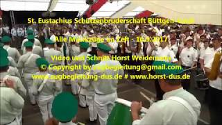 2017 0910 St Eustachius Schüzen Büttgen Vorst Alle Musikzüge YT [upl. by Renwick]