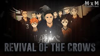 Revival of the Crows  Team Karasuno Tribute Haikyuu AMVASMV [upl. by Wang]