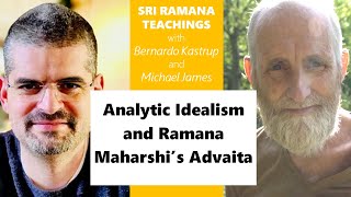 20231026 Bernardo Kastrup amp Michael James Analytic Idealism and Ramana Maharshis Advaita [upl. by Kipton]