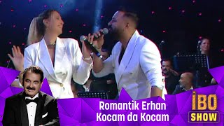 Romantik Erhan  Kocam da Kocam [upl. by Hollander]