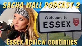 ESSEX SAGA continues SACHA WALL part 2 [upl. by Tigram]