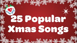 25 popular Xmas Songs with Lyrics to Sing Along [upl. by Andryc]