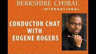 Conductor Chat with Eugene Rogers [upl. by Norak535]