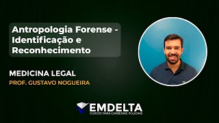 ANTROPOLOGIA FORENSE  Identificação e Reconhecimento  Medicina Legal  Prof Gustavo Nogueira [upl. by Euhc]