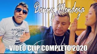 DANNY MENDOZA ♫ VIDEO CLIP DVD COMPLETO 2020 LA DUPLA MODERNA 4K ♫DANNY PRODUCCIONES ™✔ [upl. by Sweatt]