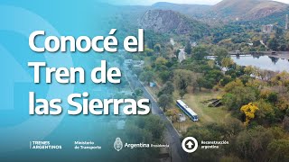 🚂 TE MOSTRAMOS CÓMO ES VIAJAR EN EL TREN DE LAS SIERRAS 🚂 [upl. by Aonehc]