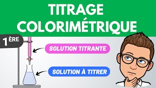 Titrage colorimétrique dosage  1ère spé  Chimie [upl. by Hoffert19]