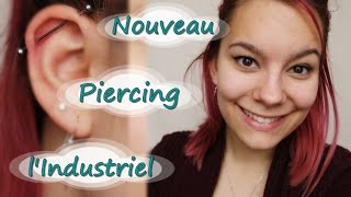 New Piercing  LIndustriel [upl. by Nolie]