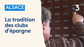 La tradition des clubs dépargne dans les bistrots alsaciens [upl. by Ardnat725]