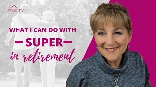 What I can do with super in retirement [upl. by Doll]