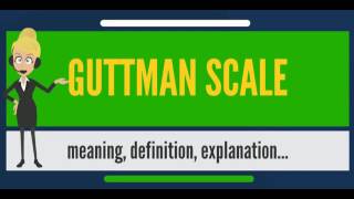 What is GUTTMAN SCALE What does GUTTMAN SCALE mean GUTTMAN SCALE meaning amp explanation [upl. by Atiragram]