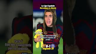 Barcelona vs Deportivo Alavés  Parte 1 [upl. by Eninaj]