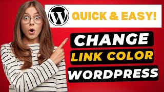 How To Change Link Color In WordPress 2024 🔥  FAST amp Easy [upl. by Anigue]