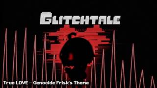 Glitchtale OST  True LOVE Genocide Frisks Theme [upl. by Amoihc599]