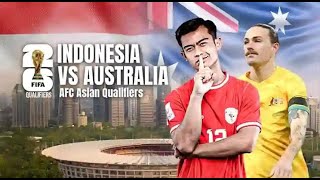 LIVE🛑 INDONESIA VS AUSTRALIA  LIVE GBK KUALIFIKASI PIALA DUNIA [upl. by Nnylasor373]