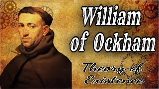 William of Ockham  Understanding Existence and Reality  Radical Theory of Existence [upl. by Leseil]