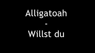 Alligatoah  Willst du Willst du mit mir Drogen nehmen Lyrics [upl. by Solomon]