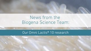 News from the Biogena Science Team Our Omni Lactis® 10 research [upl. by Ssitruc]