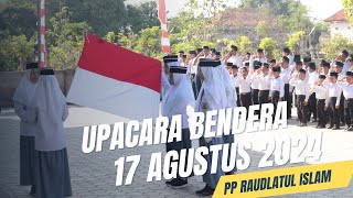 PELAKSANAAN UPACARA BENDERA HUT INDONESIA 79  PP RAUDLATUL ISLAM [upl. by Anaerb429]